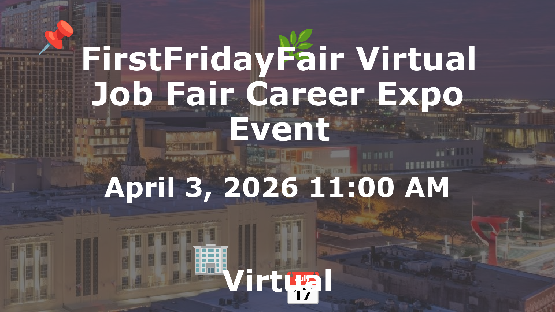 FirstFridayFair Virtual Job Fair Career Expo Event event image